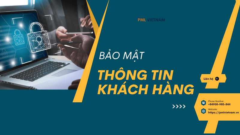 Minh họa bảo mật thông tin khách hàng PML Vietnam